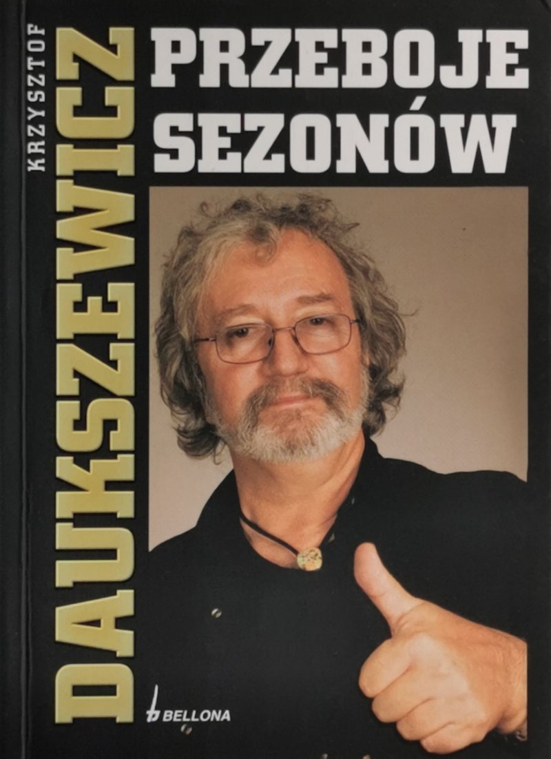 PRZEBOJE SEZONÓW - Krzysztof Daukszewicz