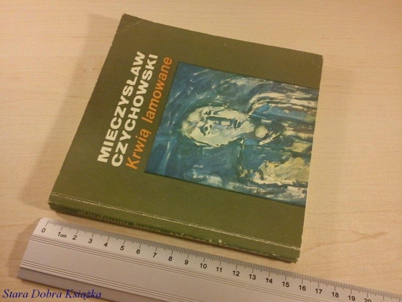 KRWIĄ LAMOWANE - Mieczysław Czychowski (1979)