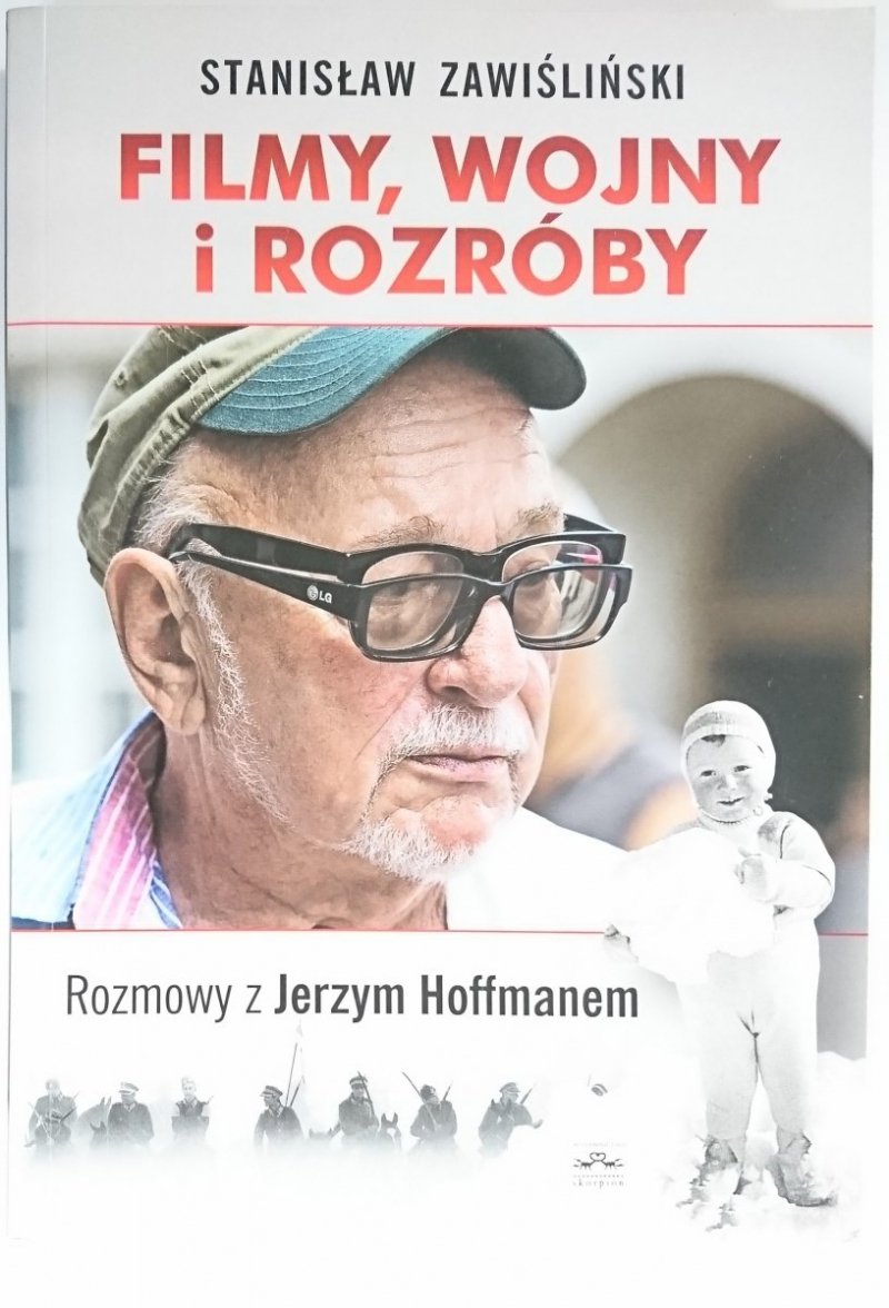 FILMY, WOJNY I ROZRÓBY - Stanisław Zawiśliński 2011