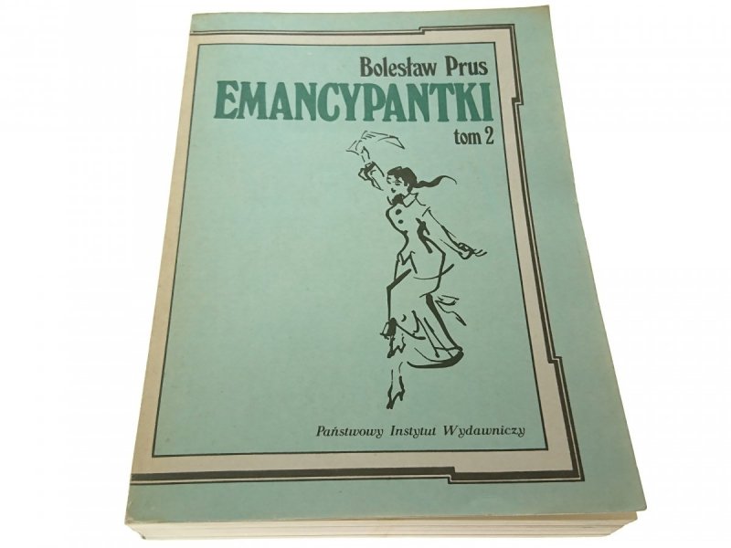 EMANCYPANTKI TOM 2 - Bolesław Prus 1986