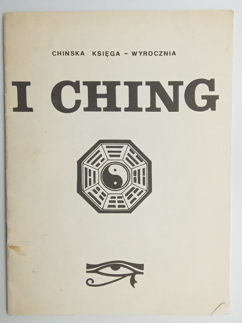 I CHING (KSIĘGA ZMIAN)