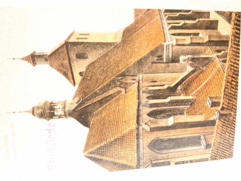 REPRINT. GRUDZIĄDZ. KOŚCIÓŁ FARNY