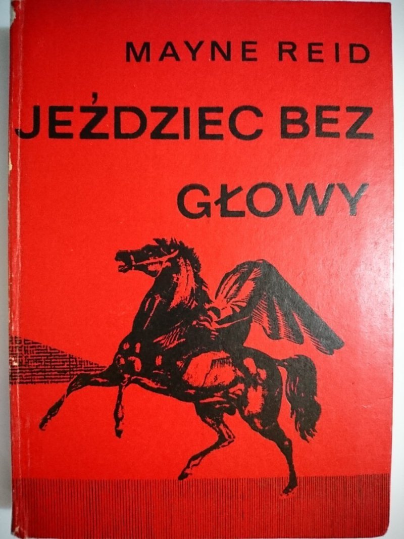 JEŹDZIEC BEZ GŁOWY - Mayne Reid 1973