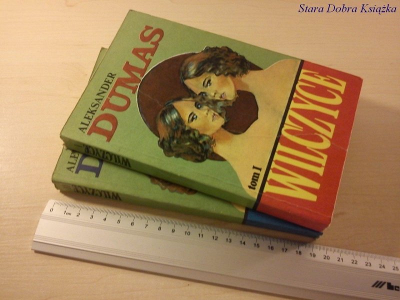WILCZYCE TOM I i II - Aleksander Dumas (1990)
