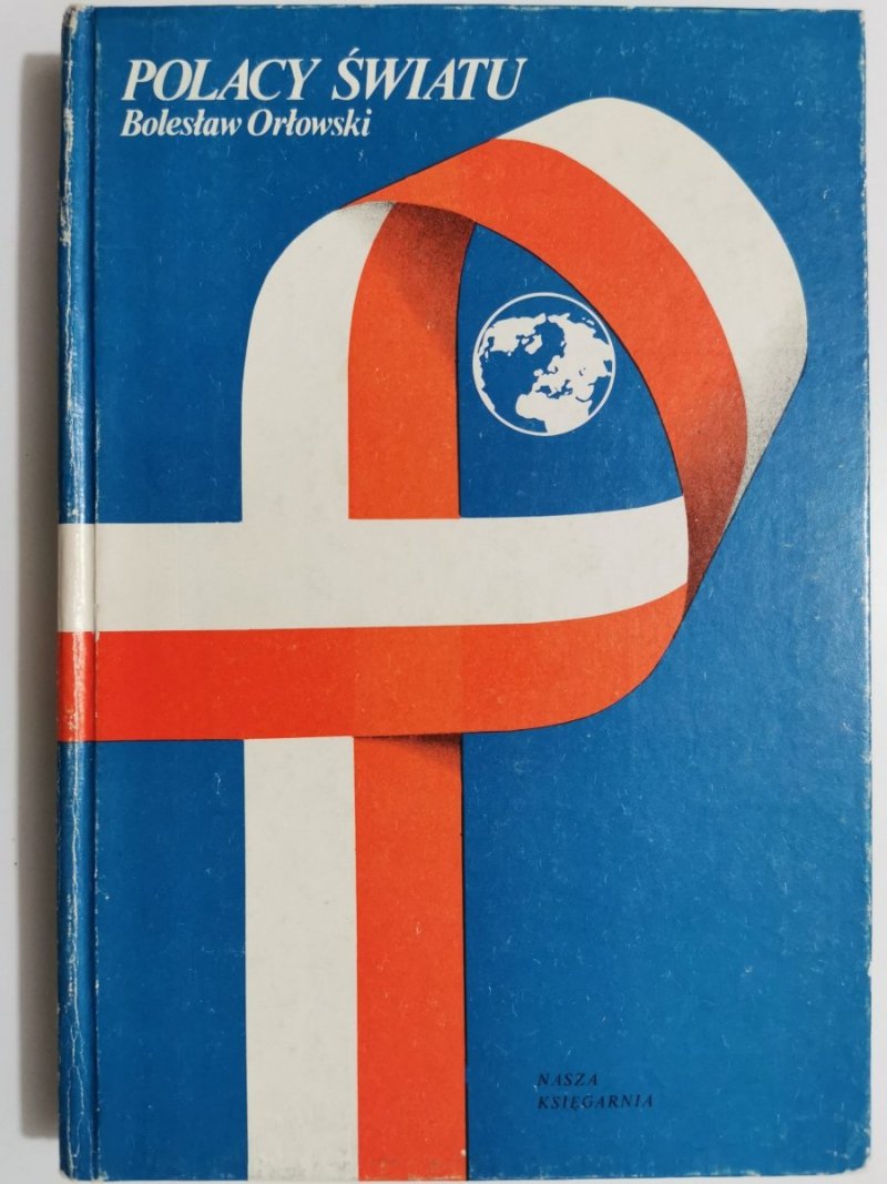 POLACY ŚWIATU - Bolesław Orłowski 1987