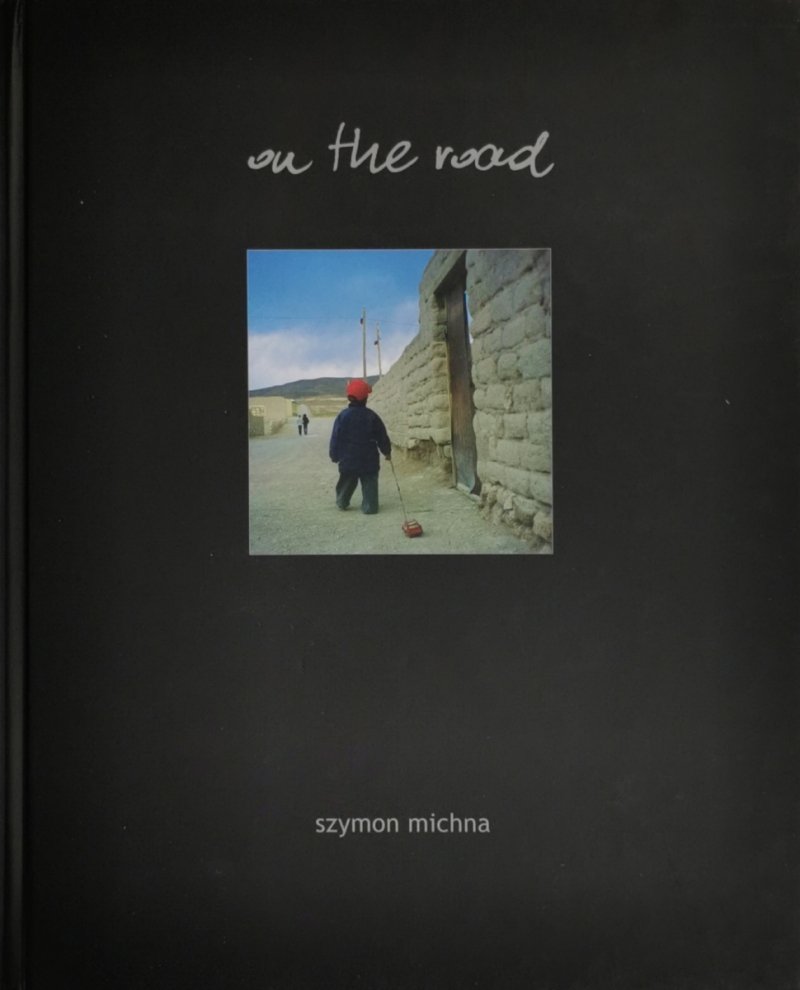 ON THE ROAD - Szymon Michna