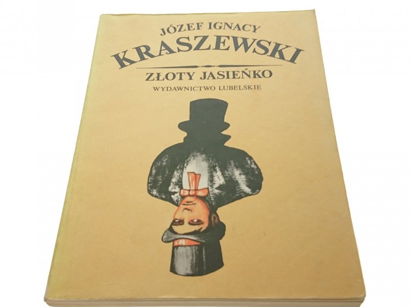 ZŁOTY JASIEŃKO - Józef Ignacy Kraszewski (1986)