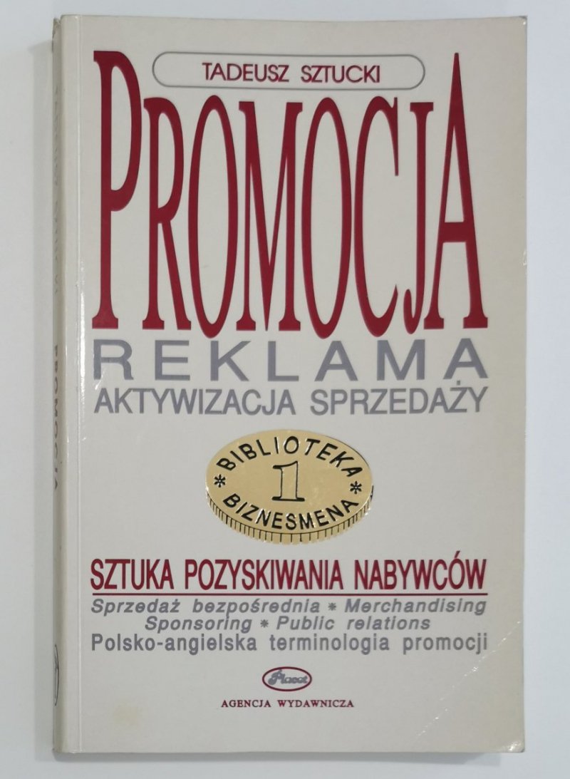 PROMOCJA. REKLAMA. AKTYWIZACJA SPRZEDAŻY 