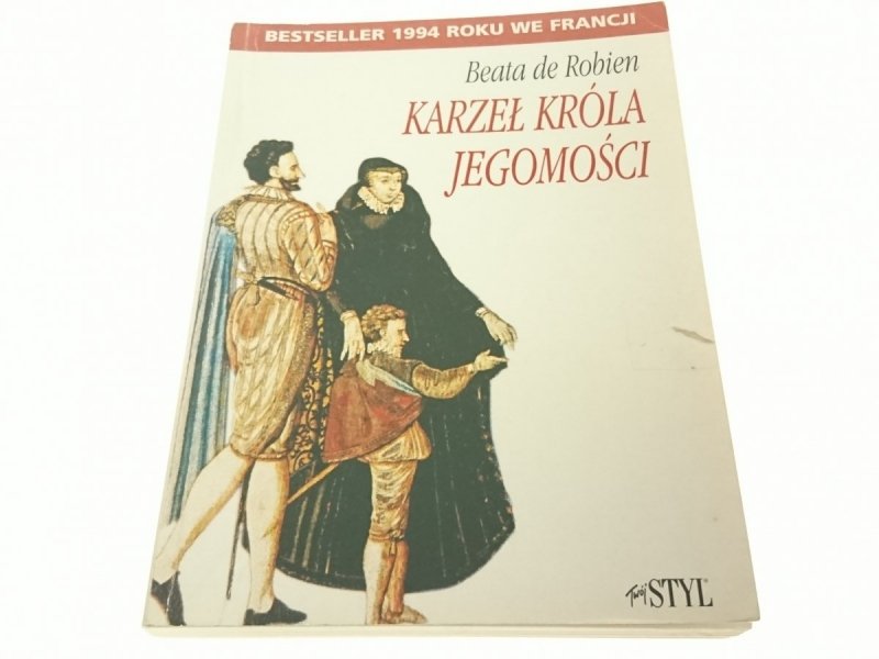 KARZEŁ KRÓLA JEGOMOŚCI - Beata de Robien 1995