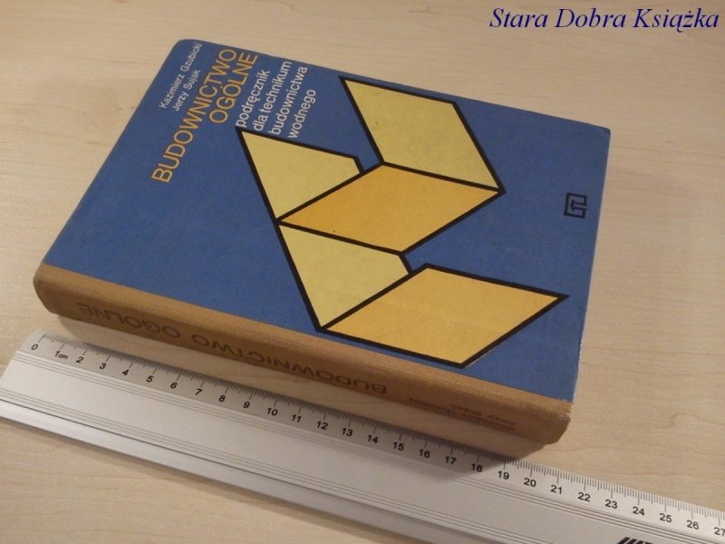 BUDOWNICTWO OGÓLNE - K. Gzubicki, Jerzy Sujak