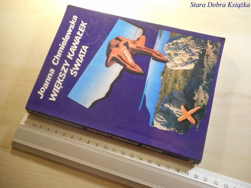 WIĘKSZY KAWAŁEK ŚWIATA - Joanna Chmielewska 1991