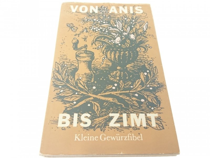 VON ANIS BIS ZIMT - Gunter und Erna Linde 1977