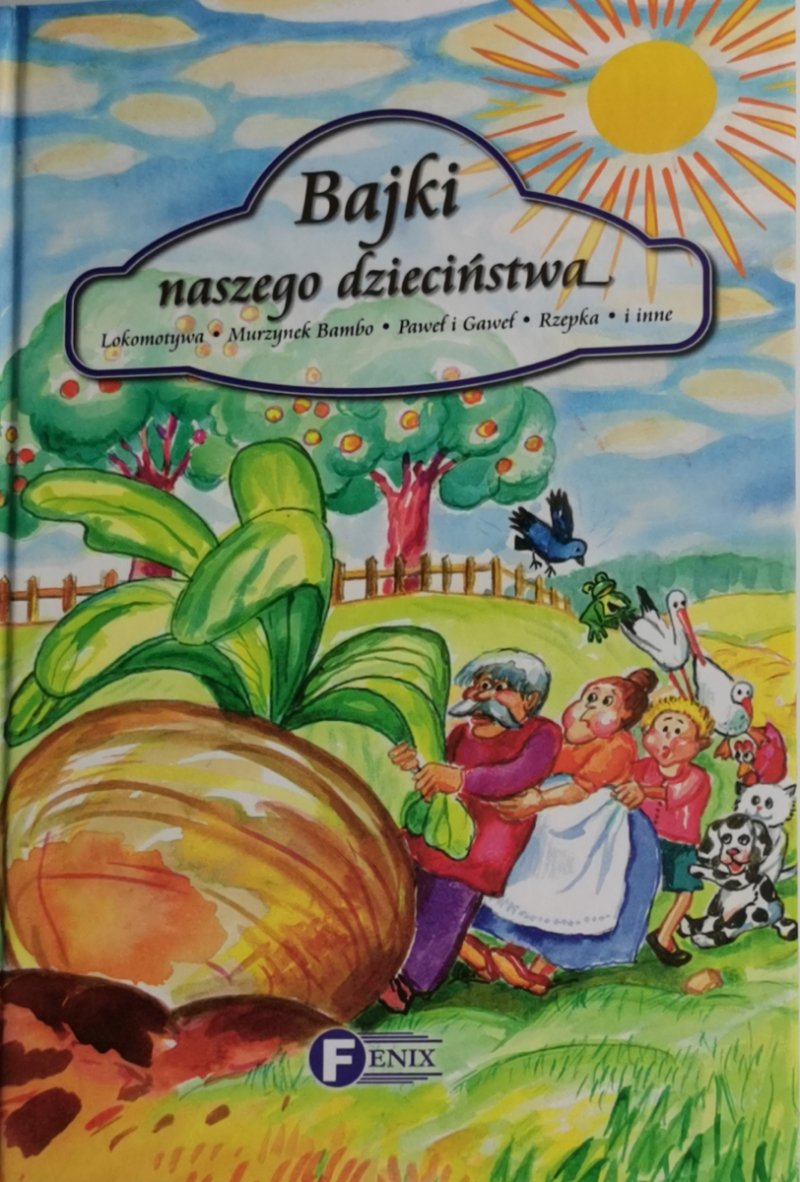 BAJKI NASZEGO DZIECIŃSTWA