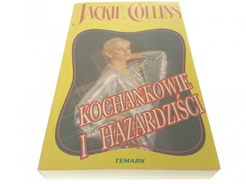 KOCHANKOWIE I HAZARDZIŚCI - Jackie Collins 1993