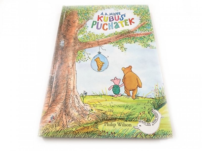 KUBUŚ PUCHATEK - A. A. Milne 