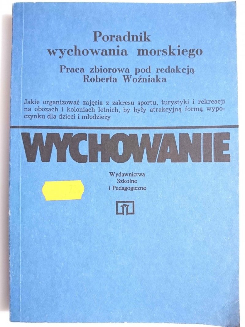 PORADNIK WYCHOWANIA MORSKIEGO. WYCHOWANIE 1989