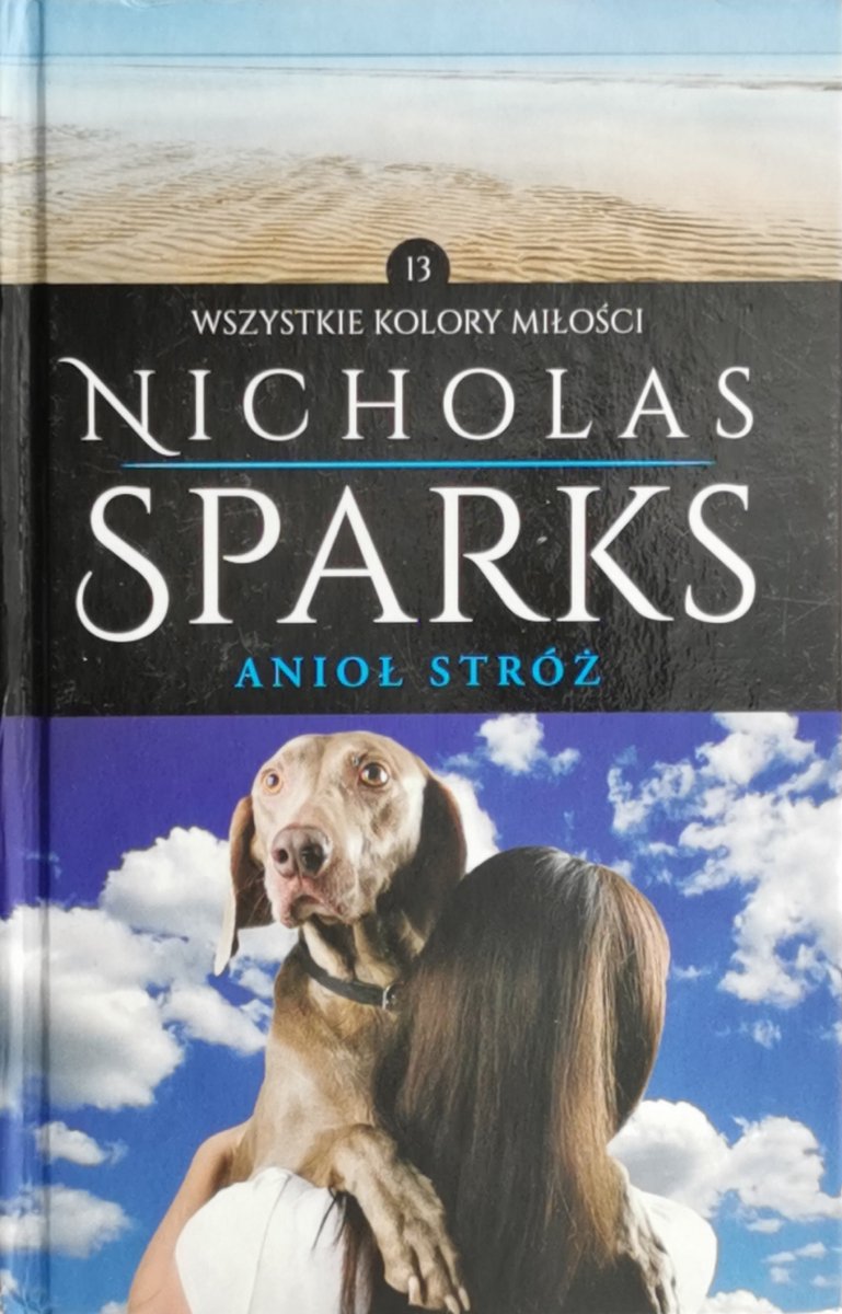 ANIOŁ STRÓŻ - Nicholas Sparks