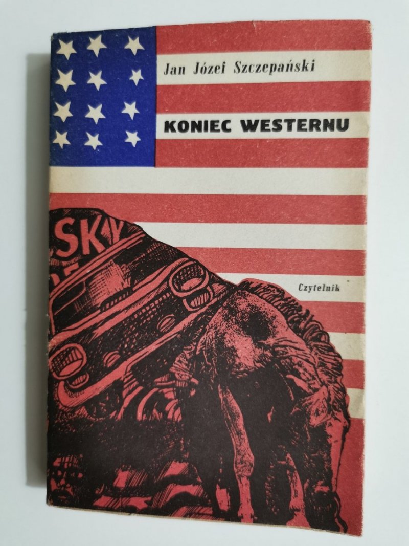KONIEC WESTERNU - Jan Józef Szczepański 1971