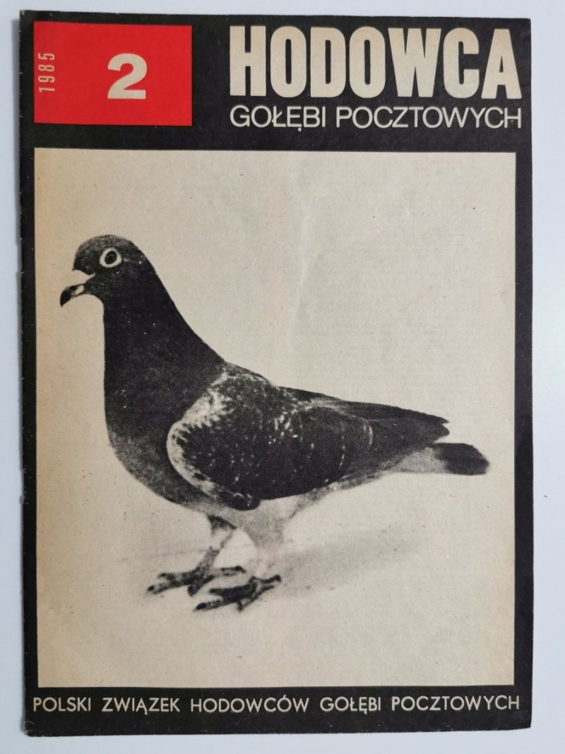 HODOWCA GOŁĘBI POCZTOWYCH NR 2 1985