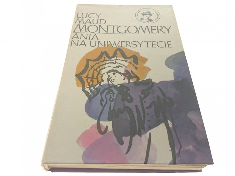 ANIA NA UNIWERSYTECIE - Lucy Maud Montgomery 1976