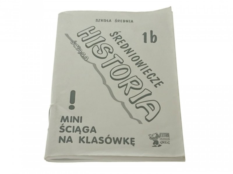 HISTORIA ŚCIĄGA 1B ŚREDNIOWIECZE. MINI ŚCIĄGA