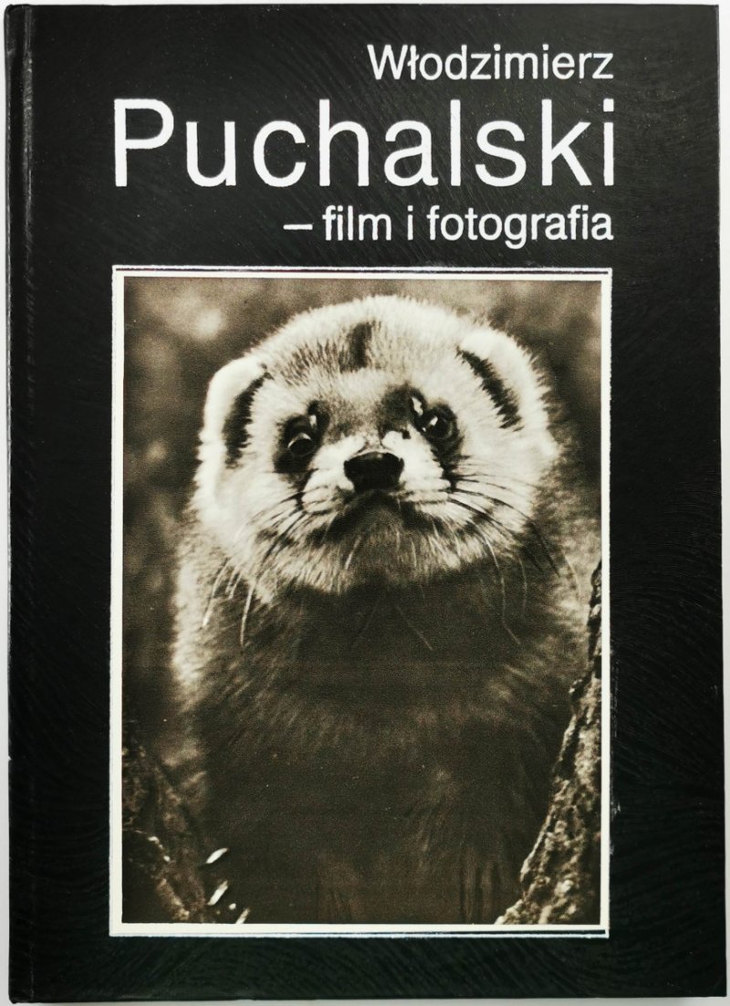 WŁODZIMIERZ PUCHALSKI - FILM I FOTOGRAFIA - Włodzimierz Puchalski