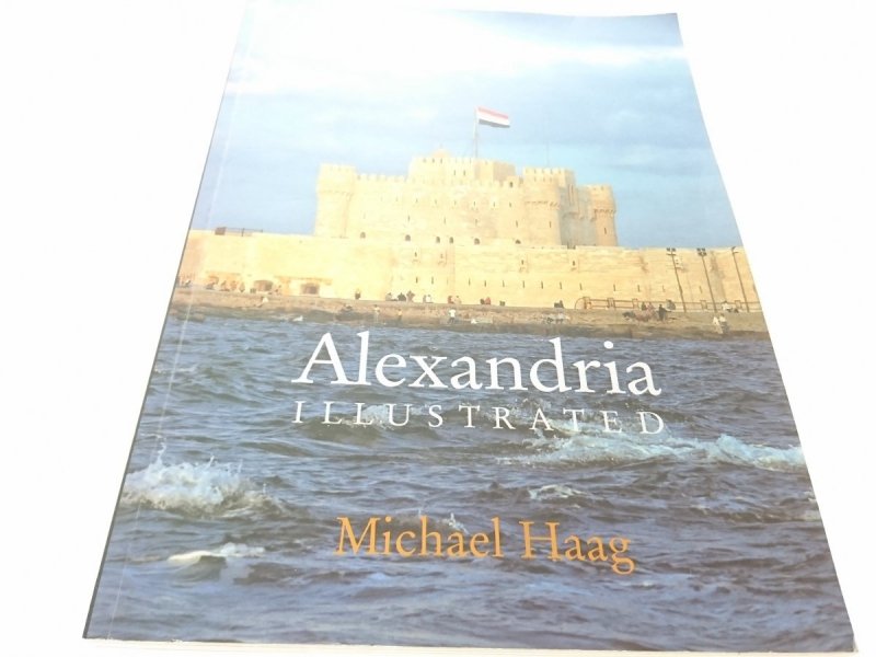 ALEXANDRIA ILUSTRATED - Michael Haag 2004
