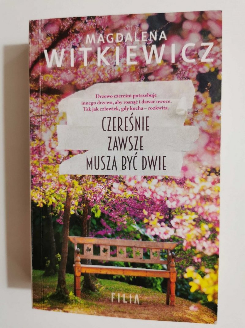 CZEREŚNIE ZAWSZE MUSZĄ BYĆ DWIE - Magdalena Witkiewicz 2017