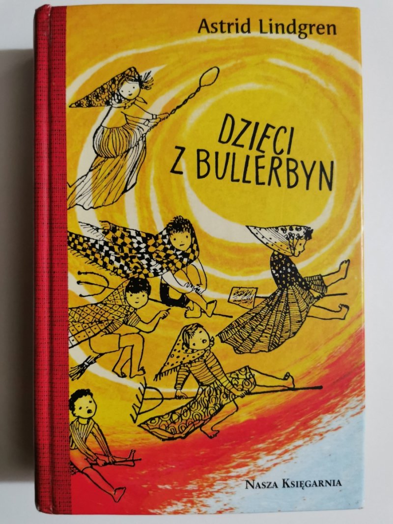 DZIECI Z BULLERBYN - Astrid Lindgren