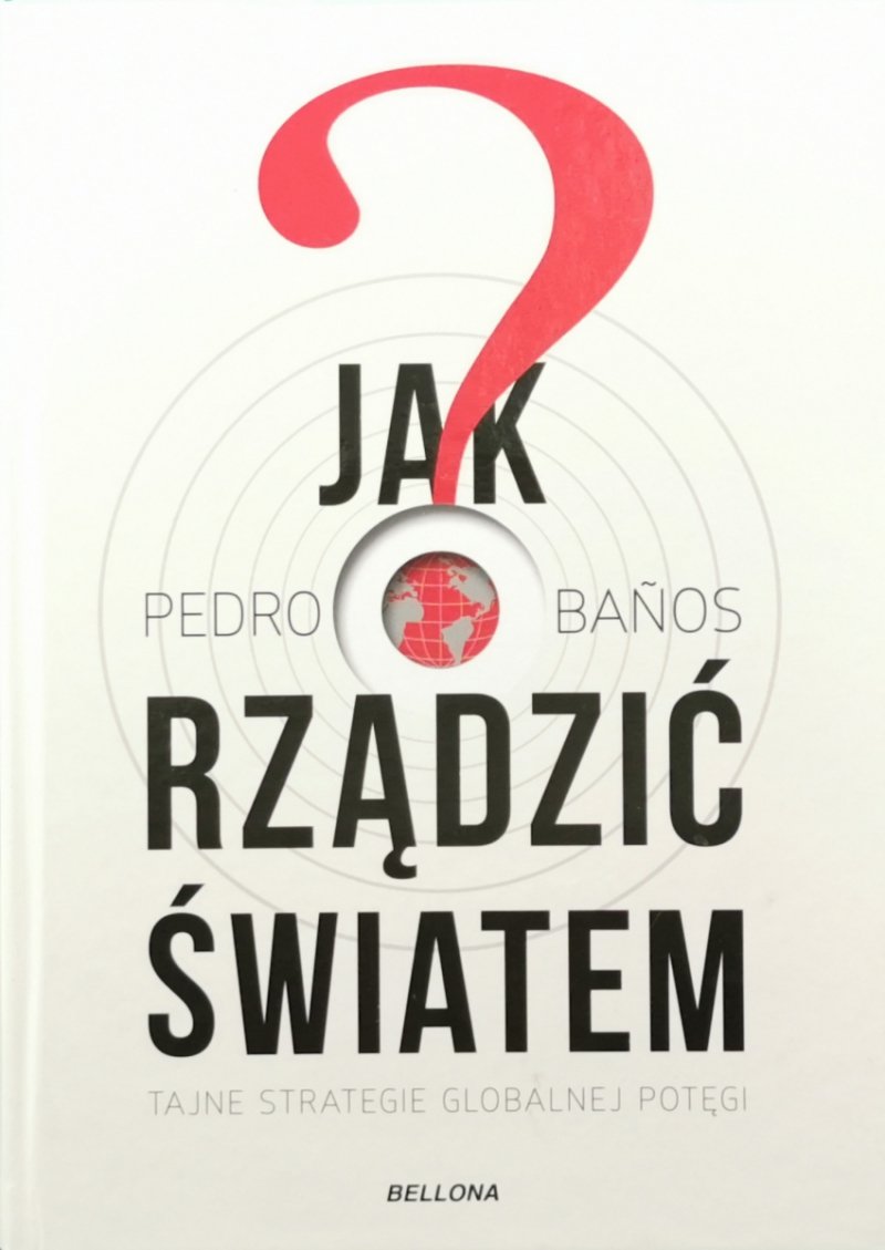 JAK RZĄDZIĆ ŚWIATEM - Pedro Banos