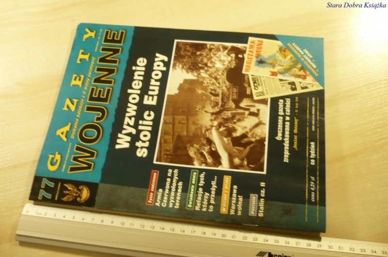 GAZETY WOJENNE 77 WYZWOLENIE STOLIC EUROPY