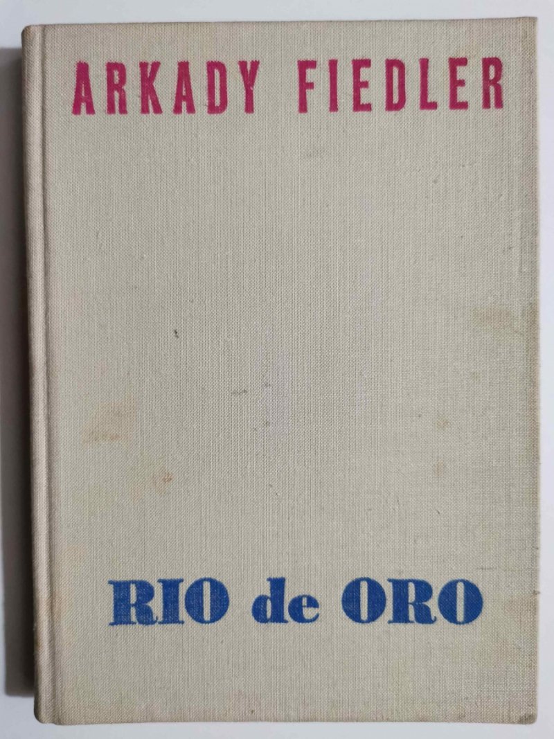 RIO DE ORO - Arkady Fiedler