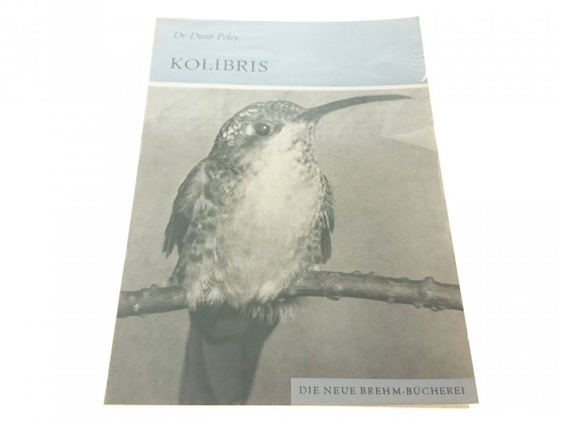 KOLIBRIS - Dr. Dieter Poley 1976