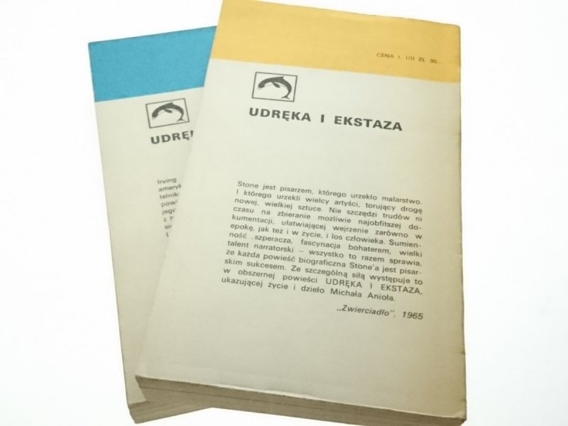 UDRĘKA I EKSTAZA TOM I i II - Irving Stone 1973
