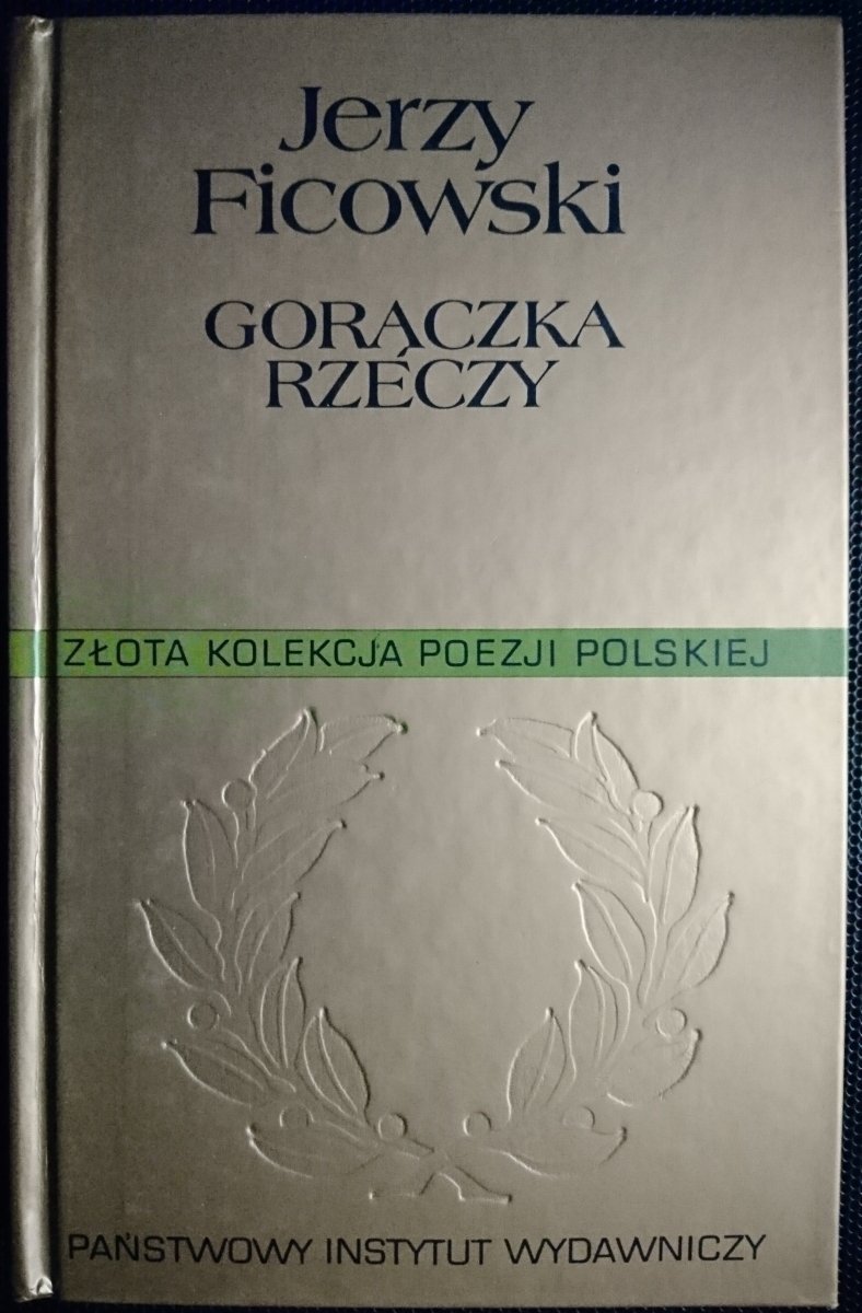 GORĄCZKA RZECZY - Jerzy Ficowski 2002
