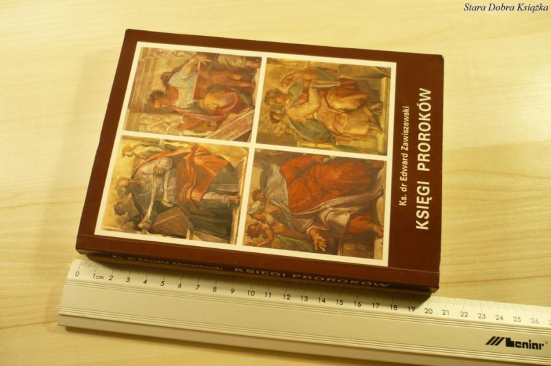 KSIĘGI PROROKÓW - Ks. dr Edward Zawiszewski (1995)