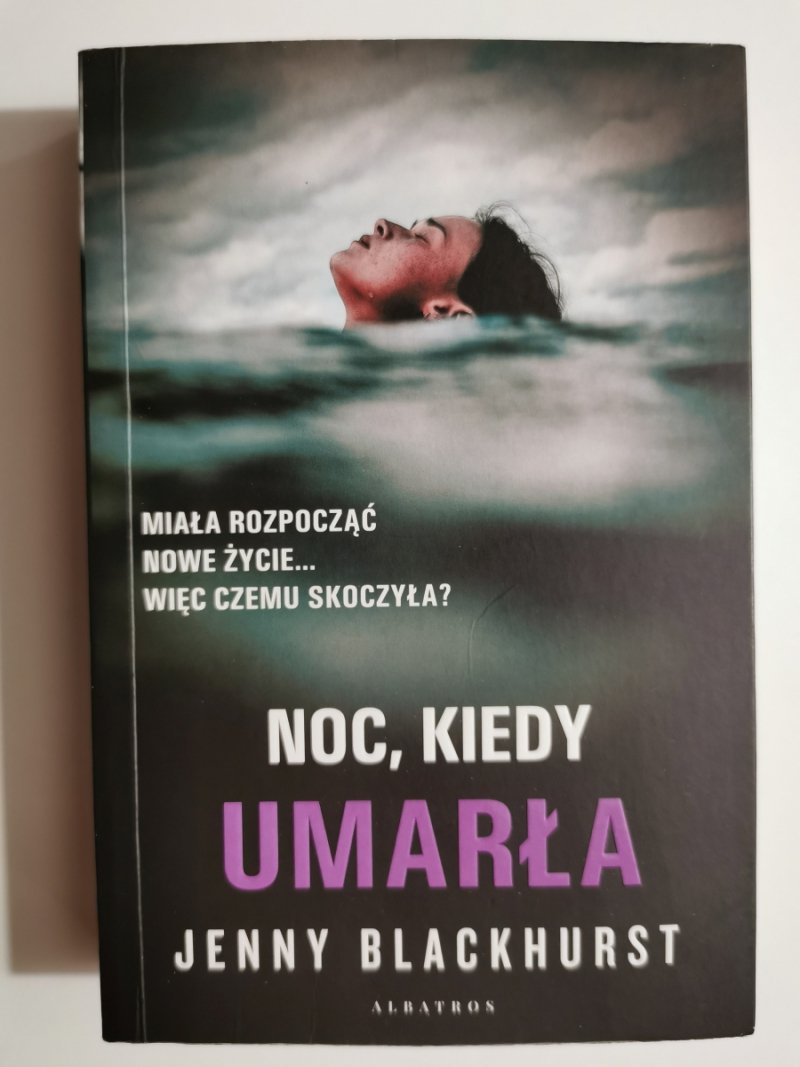NOC KIEDY UMARŁA - Jenny Blackhurst