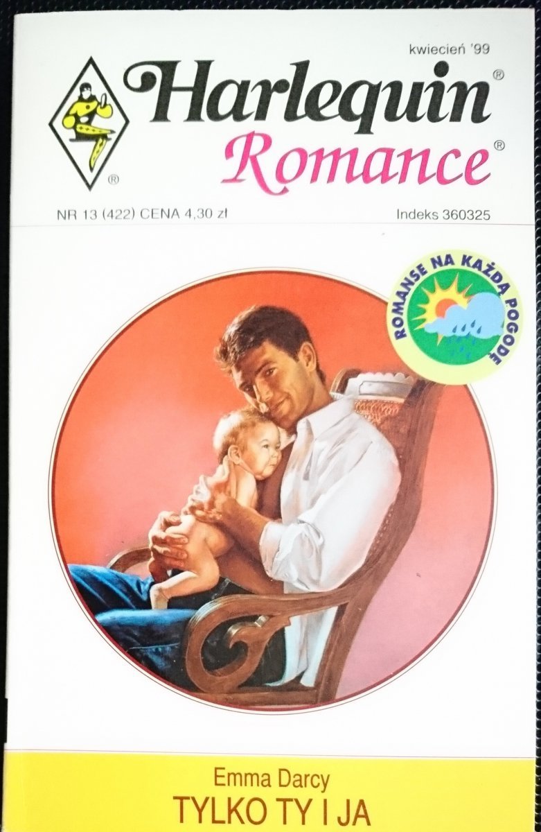 TYLKO TY I JA - Emma Darcy 1999