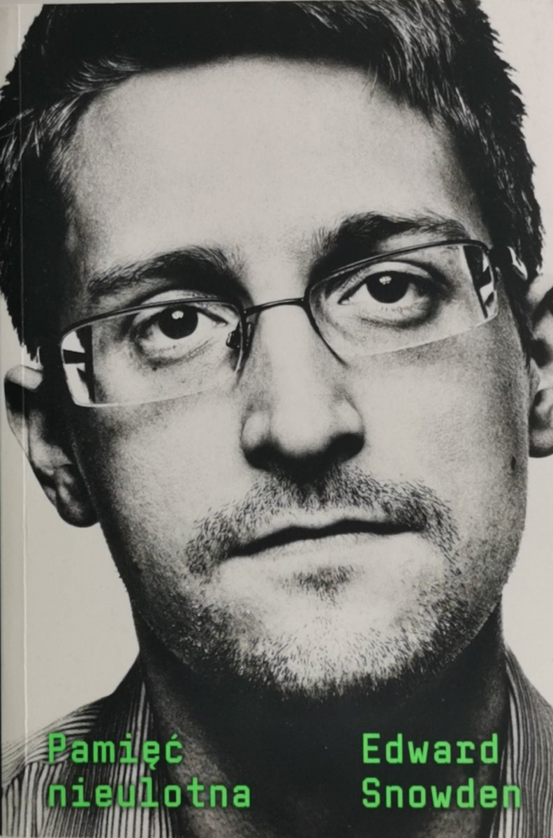 PAMIĘĆ NIEULOTNA - Edward Snowden