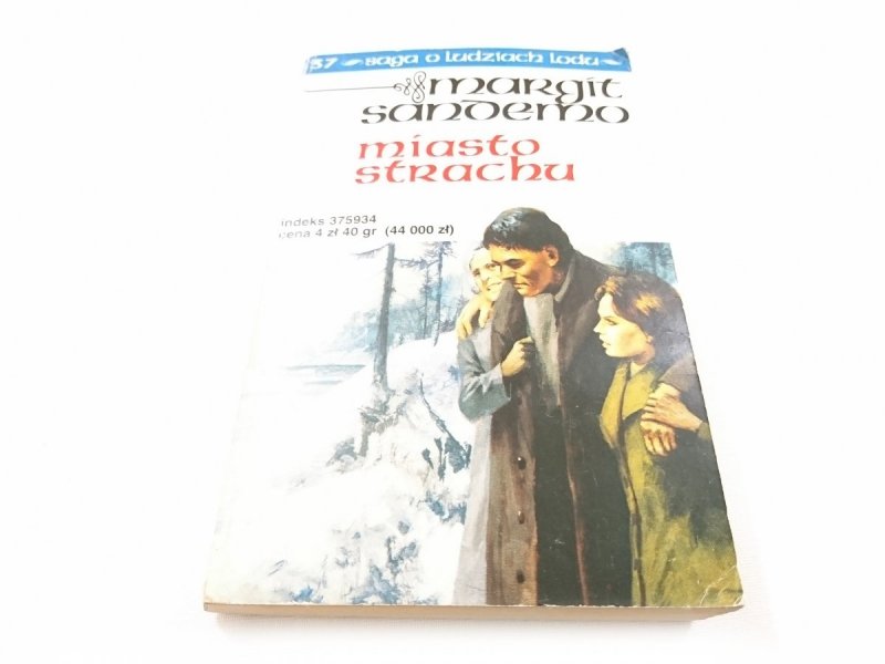 SAGA O LUDZIACH LODU TOM 37 MIASTO STRACHU