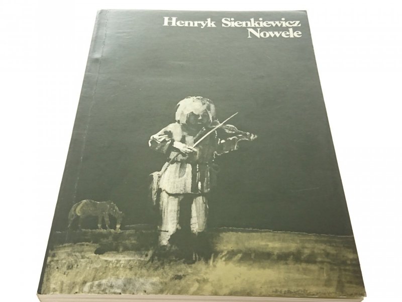 NOWELE TOM I - Henryk Sienkiewicz 1989
