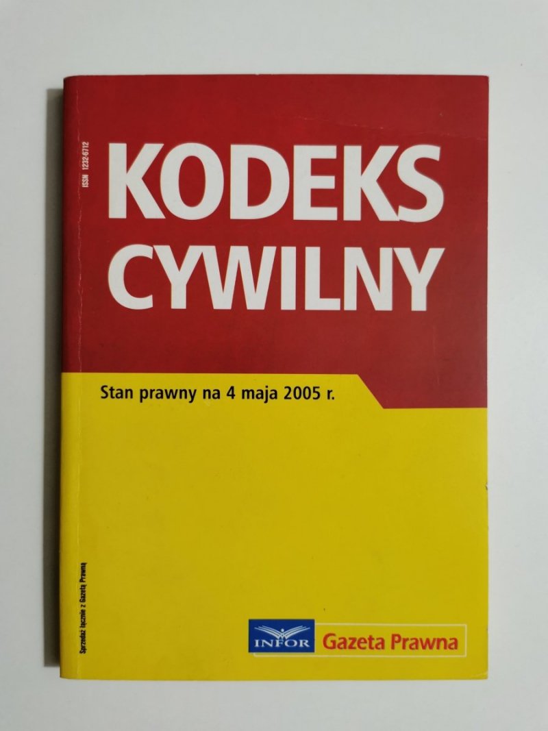 KODEKS CYWILNY. STAN PRAWNY NA 4 MAJA 2005 r. 