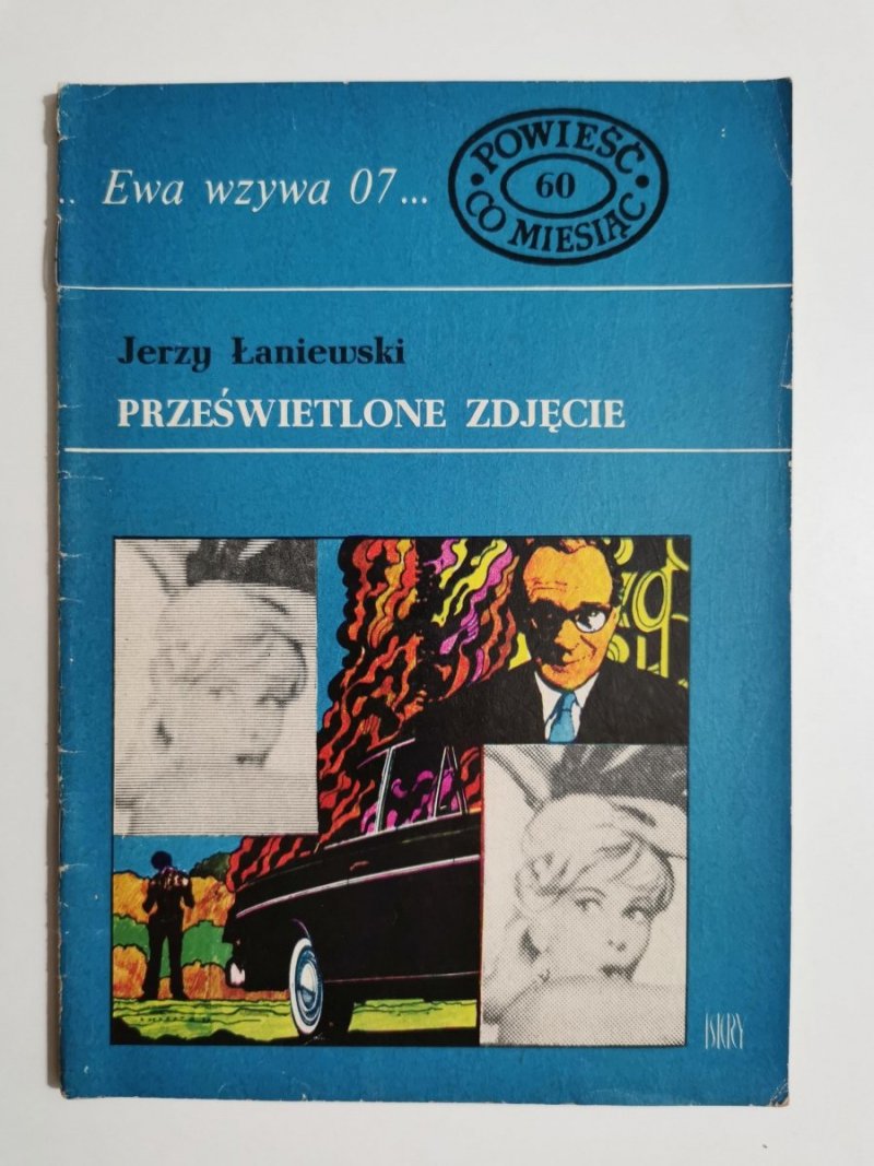 EWA WZYWA 07 NR 60 PRZEŚWIETLONE ZDJĘCIE - Jerzy Łaniewski 1973