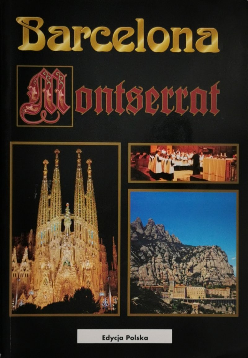 BARCELONA MONTSERRAT