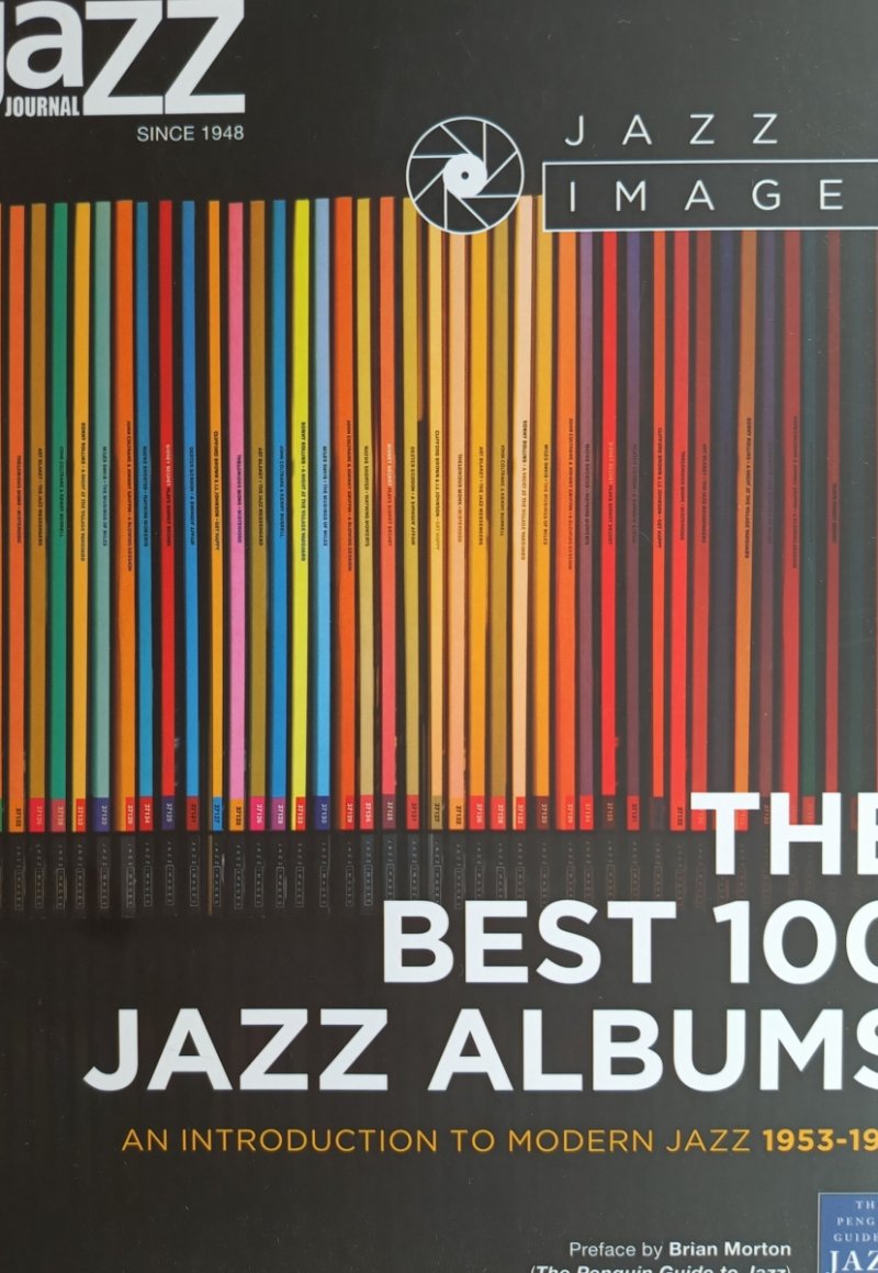 THE BEST 100 JAZZ ALBUMS - Brian Morton