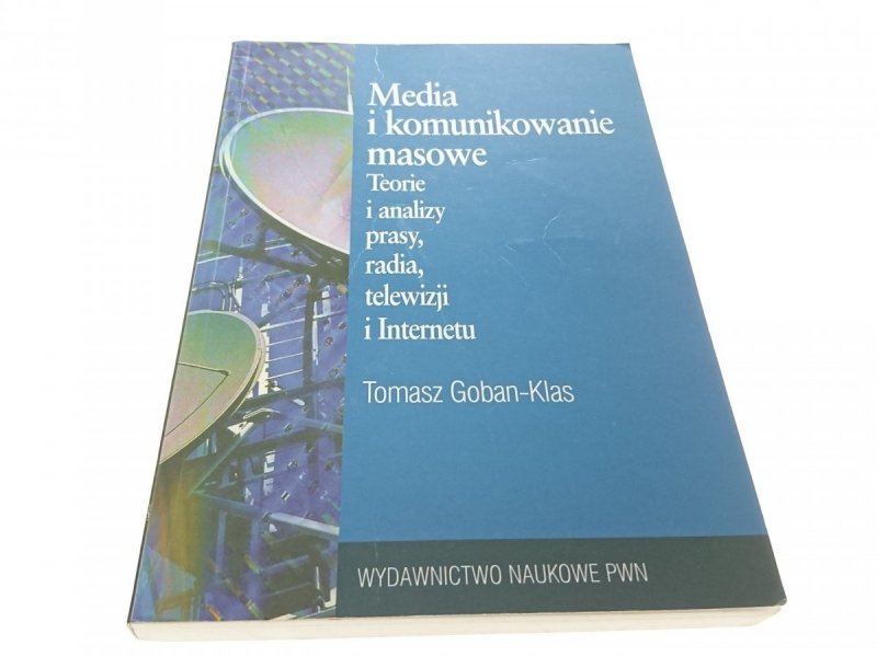MEDIA I KOMUNIKOWANIE MASOWE - Goban-Klas 1999