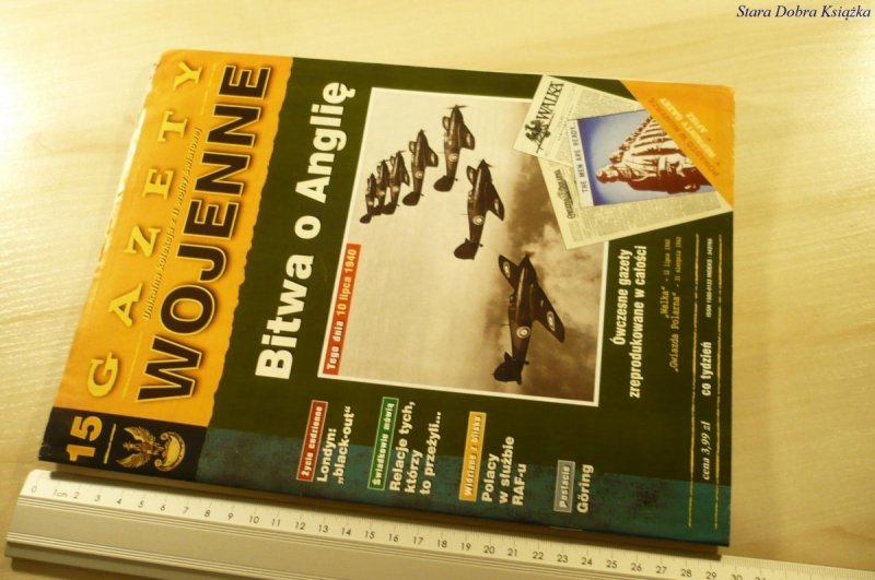 GAZETY WOJENNE 15 BITWA O ANGLIĘ