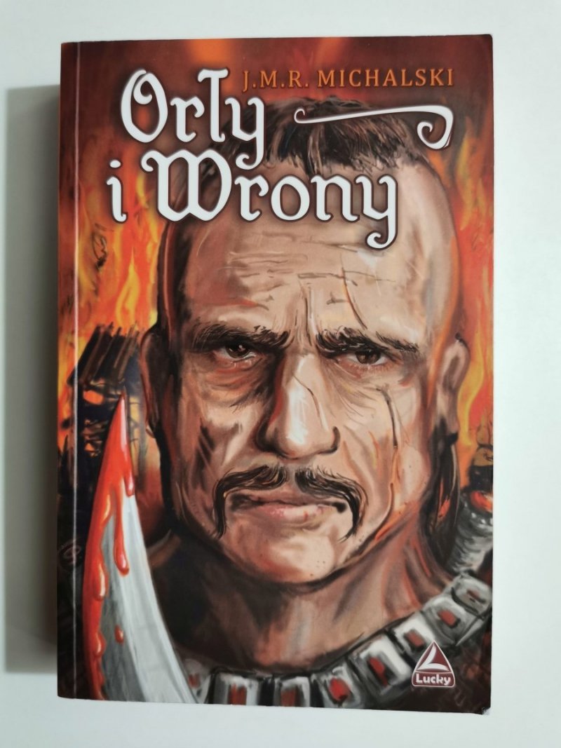 ORŁY I WRONY - J. M. R. Michalski 