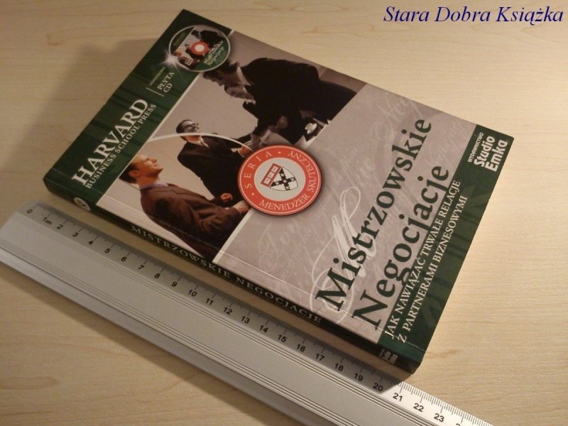 MISTRZOWSKIE NEGOCJACJE. JAK NAWIĄZAĆ TRWAŁE + CD
