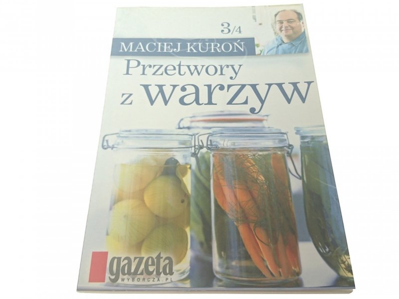 PRZETWORY Z WARZYW 3/4 - Maciej Kuroń 2008